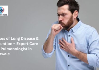Pulmonologist & Chest Specialist in Wakad, Pune